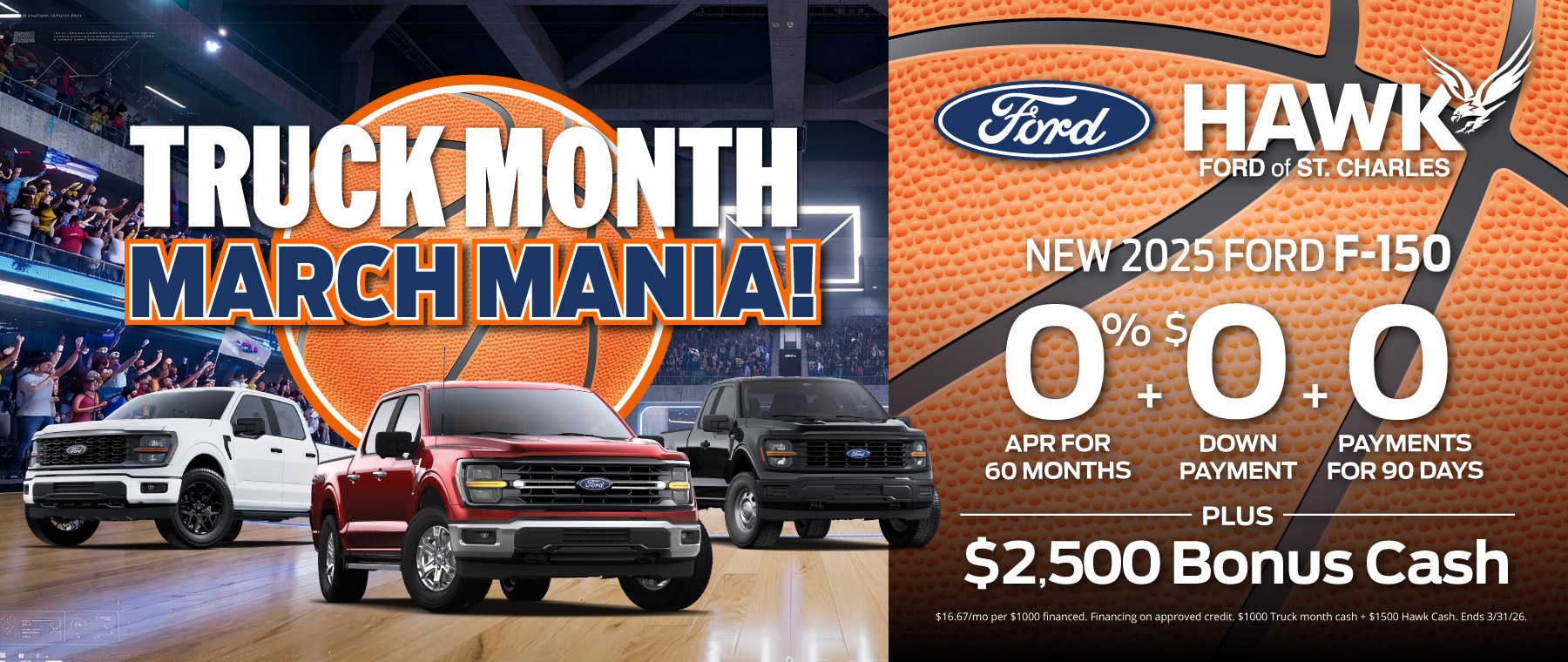 0% APR plus $0 Down plus 0 Payments for 90 Days on New F-150s