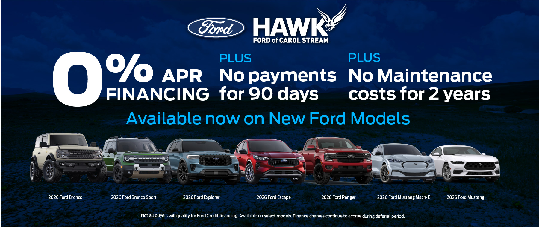 Hawk Ford Carol Stream 0% APR plus No Payments for 90 Days
